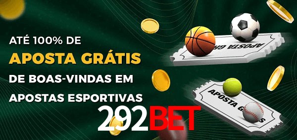 292BET Ate 100% de Aposta Gratis